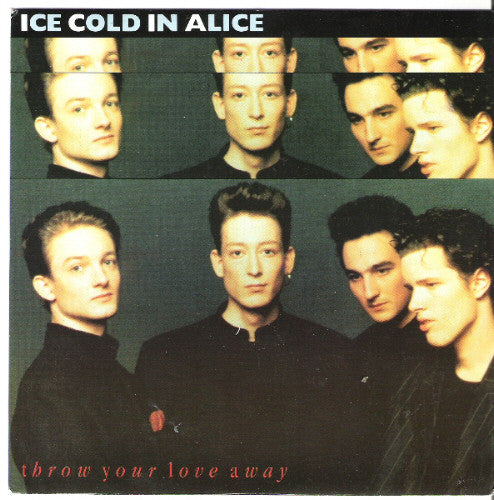 Ice Cold In Alice - Throw Your Love Away - Used Vinyl Record 7"