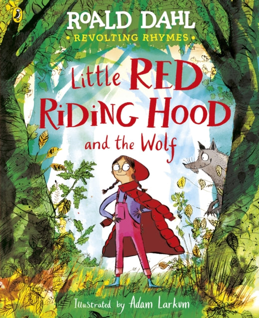 Roald Dahl - Revolting Rhymes: Little Red Riding Hood and the Wolf - P