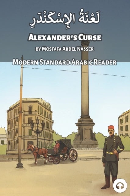 Abdel Nasser - Alexander's Curse Modern Standard Arabic Reader - New