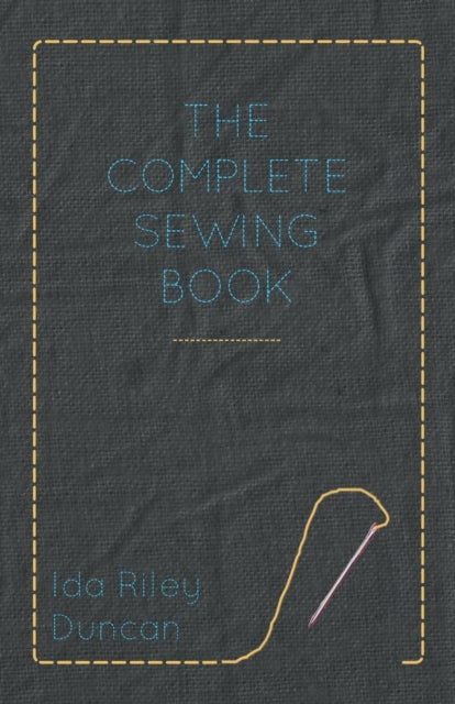Duncan - Complete Sewing Book - New paperback or softback