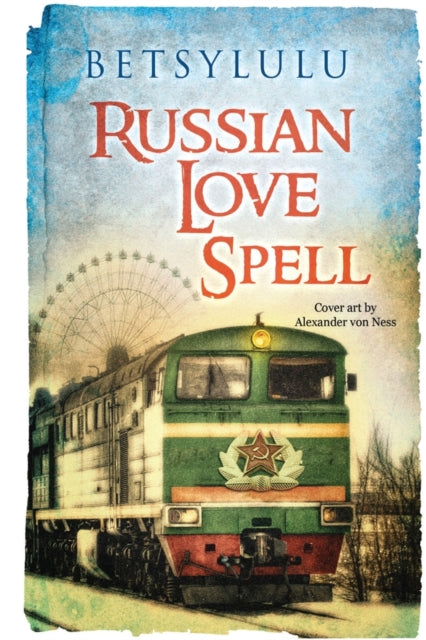 BetsyLulu . - Russian Love Spell - Paperback