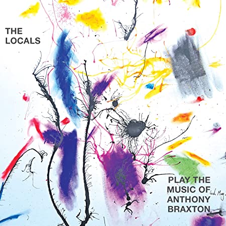 Pat Thomas & The Loc - Play the Music of Anthony Braxton - CD