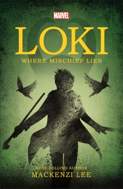 Mackenzi Lee - Marvel: Loki Where Mischief Lies - Paperback