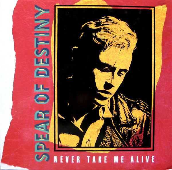 Spear Of Destiny - Never Take Me Alive - Used Vinyl Record 12"