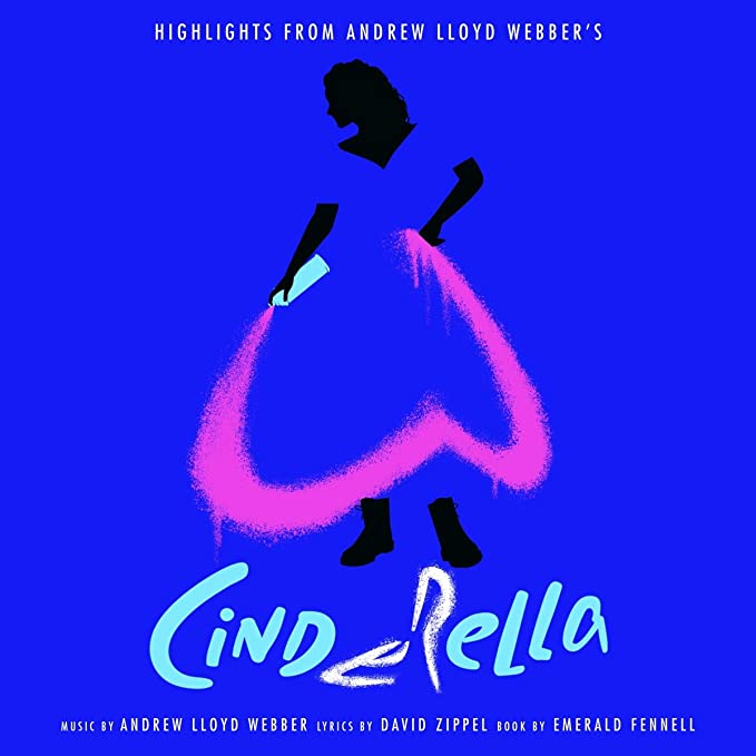 WEBBER - HIGHLIGHTS FROM 'S CINDERELLA: THE MUSICAL - cd
