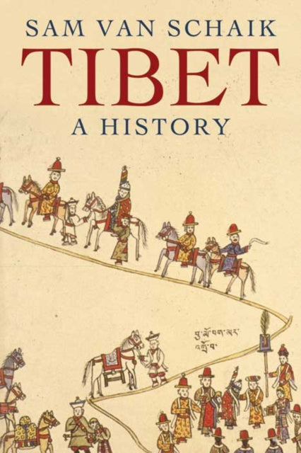 Sam van Schaik - Tibet : A History - Paperback