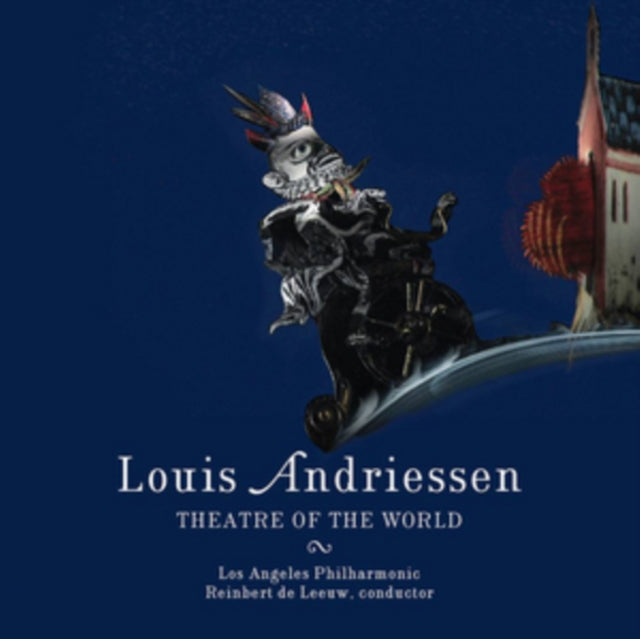 Louis Andriessen: Theatre of the World - CD