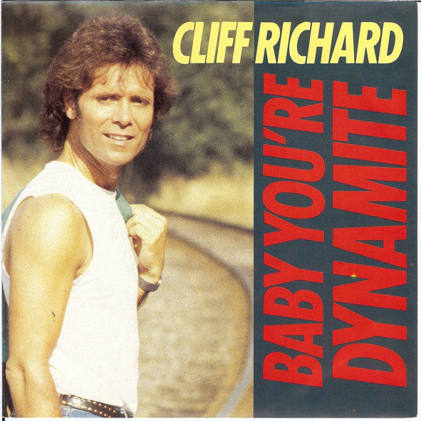 Cliff Richard - Baby You're Dynamite - Used Vinyl Record 7"