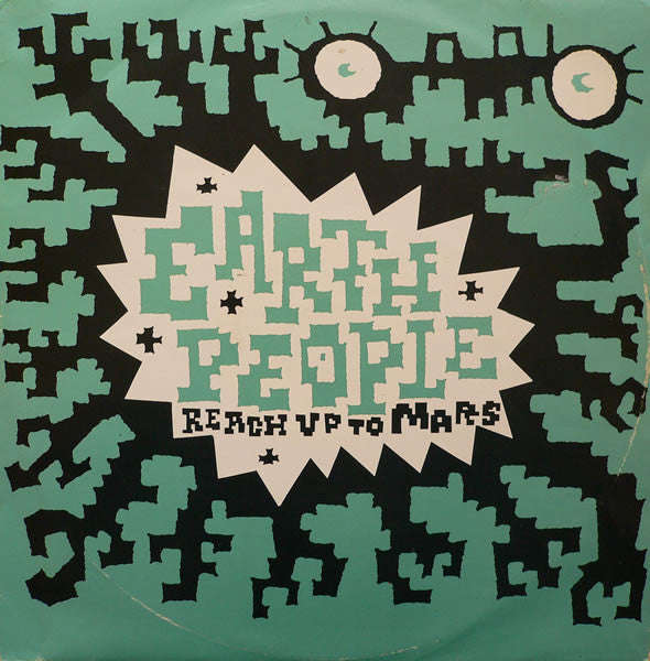 Earth People - Reach Up To Mars - Used Vinyl Record 12"