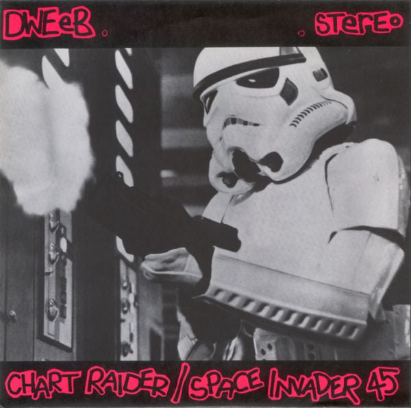 Dweeb - Chart Raider / Space Invader 45 - Used Vinyl Record 7"
