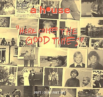 A House - Here Come The Good Times - Used CD