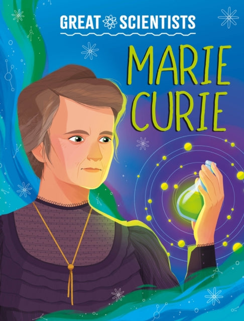 Anna Baker - Great Scientists: Marie Curie - New Hardback