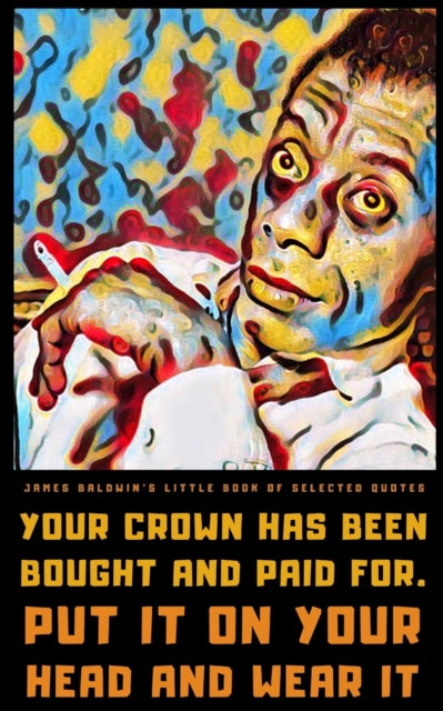 Publishing - James Baldwin's Little Book of Selected Quotes - New pape