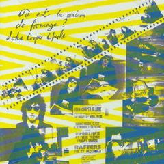 John Cooper Clarke - Où Est La Maison De Fromage? - Used Vinyl Record