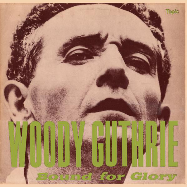 Woody Guthrie - Bound For Glory - Used Vinyl Record