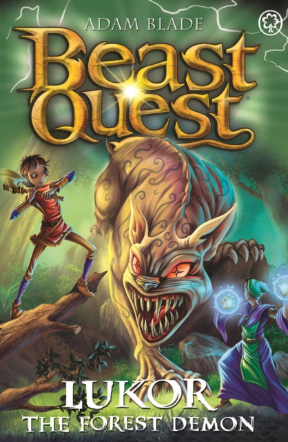 Adam Blade - Beast Quest: Lukor the Forest Demon : Series 29 Book 4 -