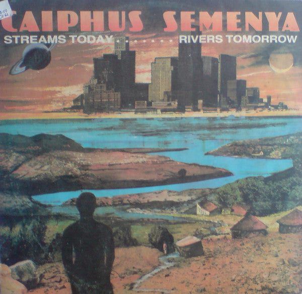 Caiphus Semenya - Streams Today, Rivers Tomorrow - Used Vinyl Record