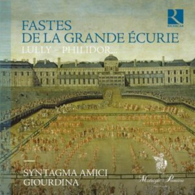 SYNTAGMA AMICI; JERE - FASTES DE LA GRANDE ECURIE - CD