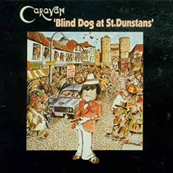 Caravan - 'Blind Dog At St. Dunstans' - CD