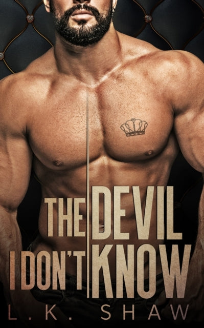 Shaw - Devil I Don't Know An Arranged Marriage Mafia Romance - New pa