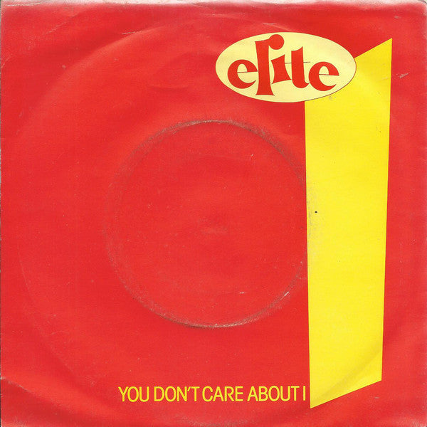 Elite - You Don't Care About I - Used Vinyl Record 7"