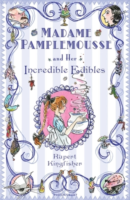 Rupert Kingfisher - Madame Pamplemousse and Her Incredible Edibles - P