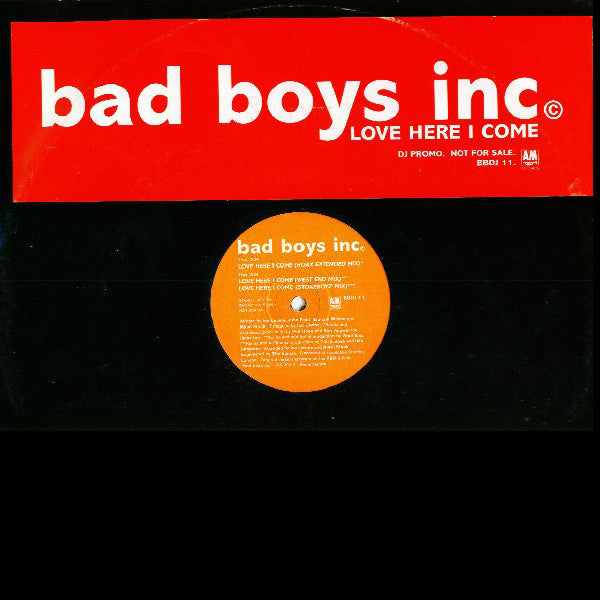 Bad Boys Inc. - Love Here I Come - Vinyl Record 12"