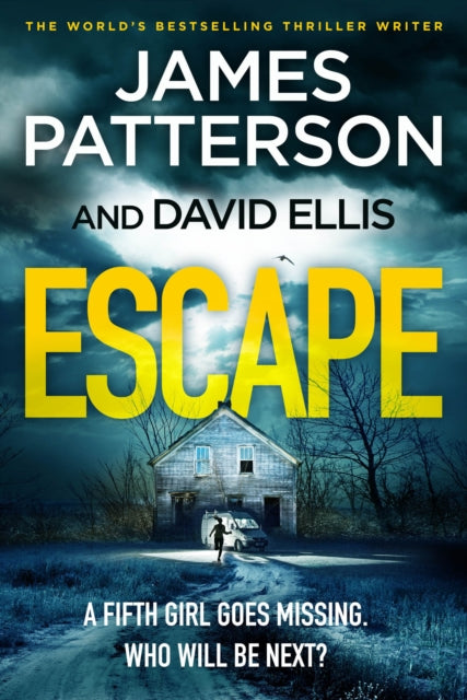 James Patterson - Escape : One killer. Five victims. Who will be next?