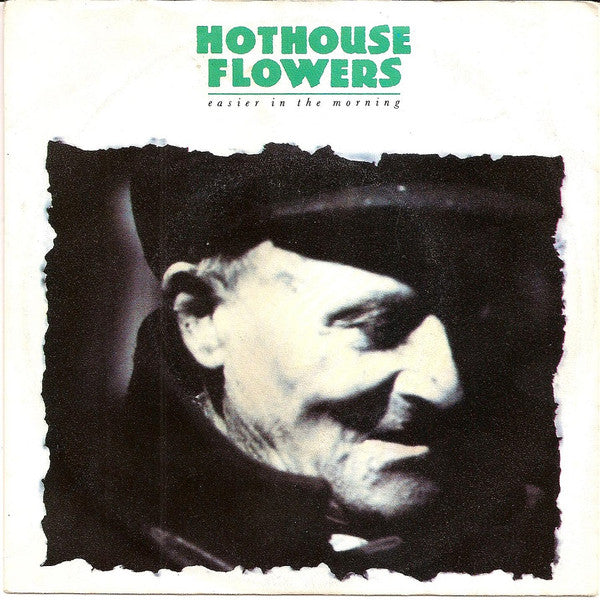 Hothouse Flowers - Easier In The Morning - Used Vinyl Record 7"