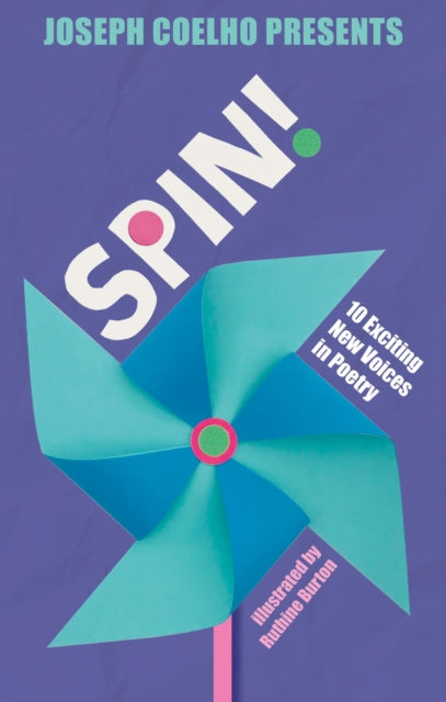 Spin! : 10 Exciting New Voices in Poetry - Paperback