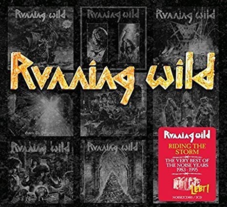 Running Wild - Riding The Storm - The Very Best Of The Noise Years 198