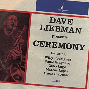 LIEBMAN DAVE - CEREMONY - CD