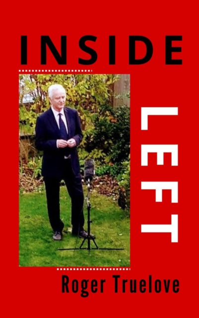 Roger Truelove - Inside Left - Paperback