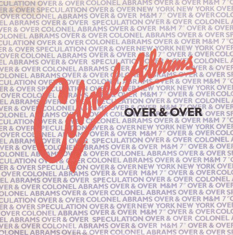 Colonel Abrams - Over & Over - Used Vinyl Record 7"