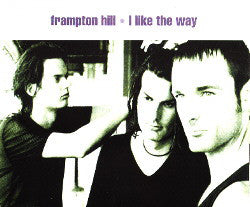 Frampton Hill - I Like The Way - Used CD