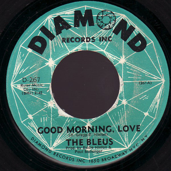 Bleus - Good Morning, Love / What'cha Gonna Do - Used Vinyl Record 7"