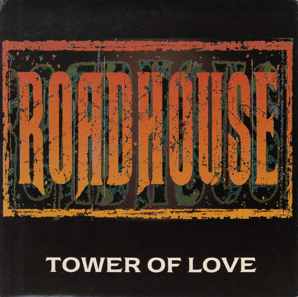 Roadhouse - Tower Of Love - Used Vinyl Record 7"