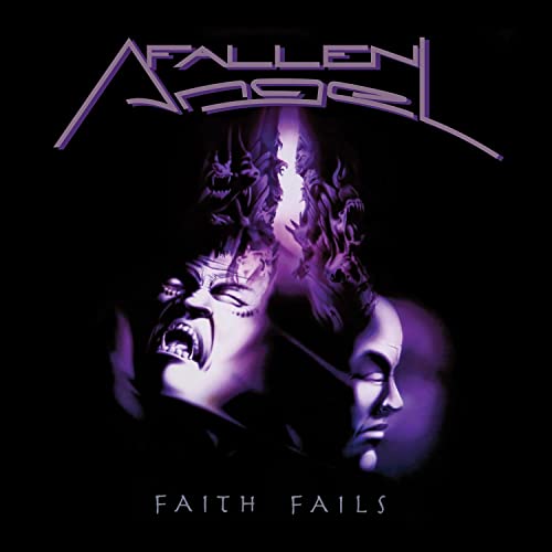 FALLEN ANGEL - FAITH FAILS (ANNIVERSARY EDITION) - CD