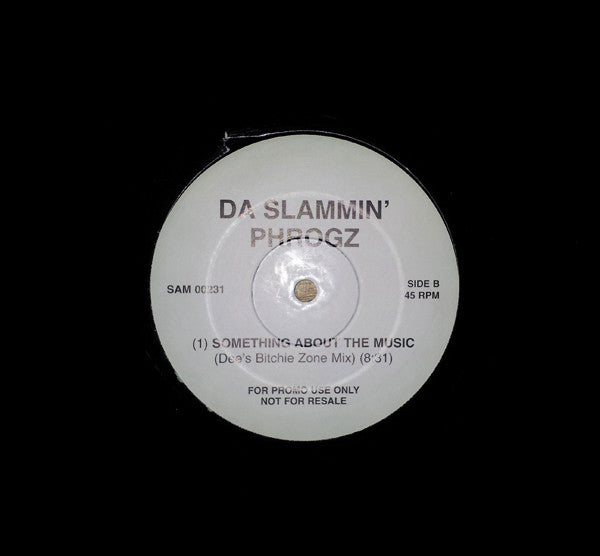 Da Slammin' Phrogz - Something About The Music - Used Vinyl R