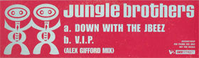 Jungle Brothers - Down With The Jbeez / V.I.P. (Alex Gifford