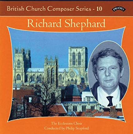 Richard Shepherd - British Church Composer Series Vol. 10 (Stopford Ha