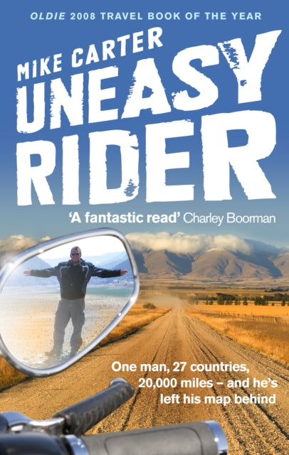 Mike Carter - Uneasy Rider : Travels Through a Mid-Life Crisis - Paper