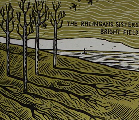 RHEINGANS SISTERS - BRIGHT FIELD - CD