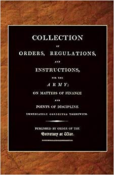 25th April 1807 War - Collection of Orders, Regulations, and Instructi