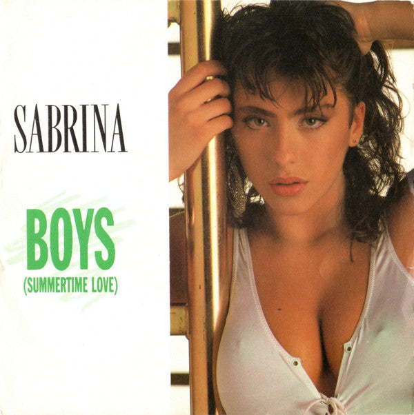 Sabrina - Boys (Summertime Love) - Used Vinyl Record 7"
