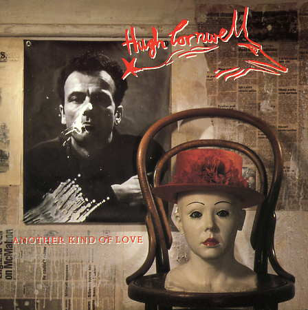 Hugh Cornwell - Another Kind Of Love - Used Vinyl Record 7"