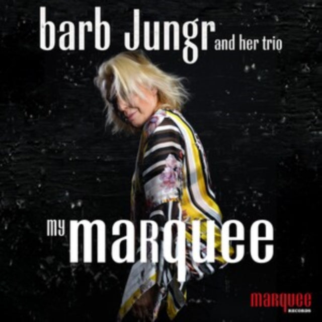 BARB JUNGR - MY MARQUEE - COMPACT DISC
