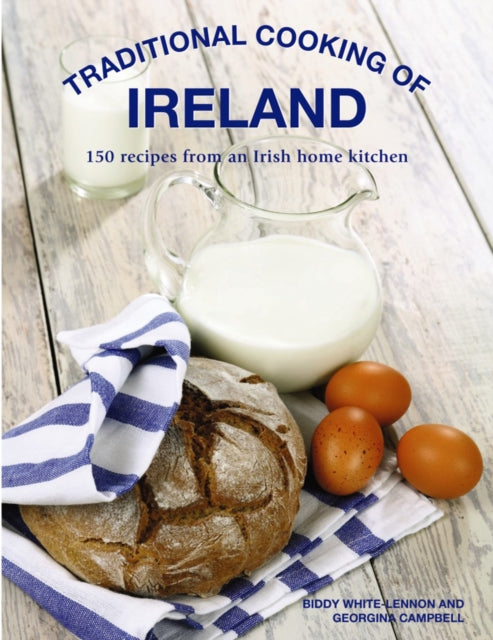 Georgina Campbell - Traditional Cooking of Ireland : Classic Dishes fr