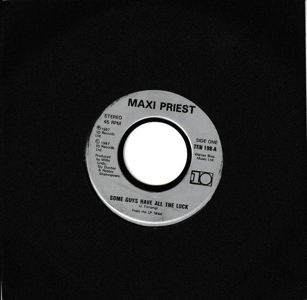 Maxi Priest - Some Guys Have All The Luck - Used Vinyl Record 7"