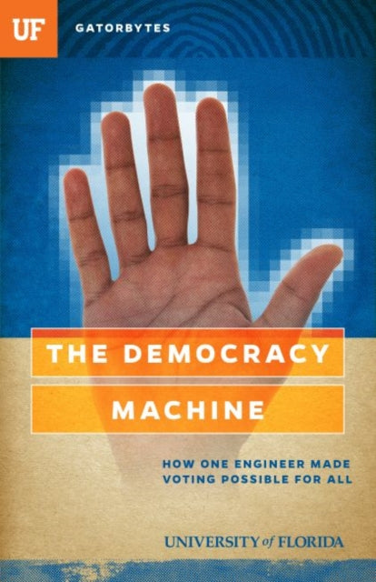 Silman - Democracy Machine How One Engineer Made Voting Possible For